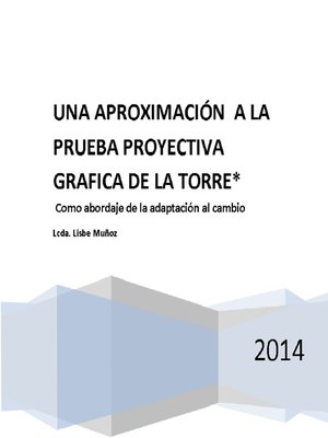 cover image of Una Aproximacion a la Prueba Proyectiva de la Gráfica de la Torre